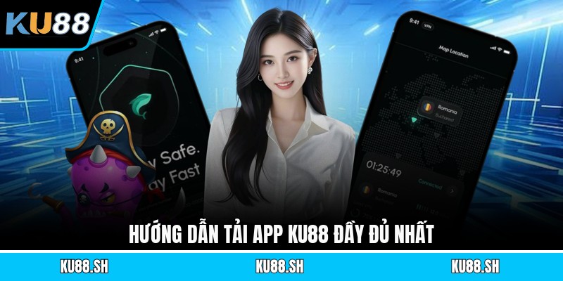 Hướng dẫn tải app KU88 đầy đủ nhất